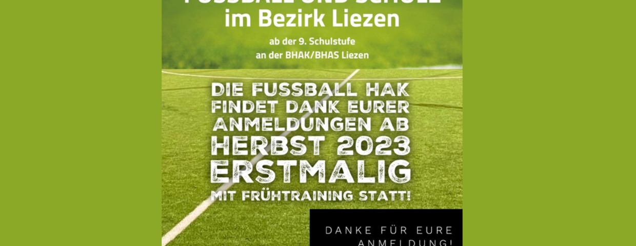 Fussball HAK Liezen ab September 2023