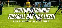 Sichtungstraining Fußball HAK/HAS